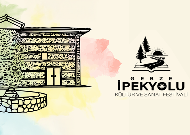 Gebze İpekyolu Kültür ve Sanat Festivali Başlıyor